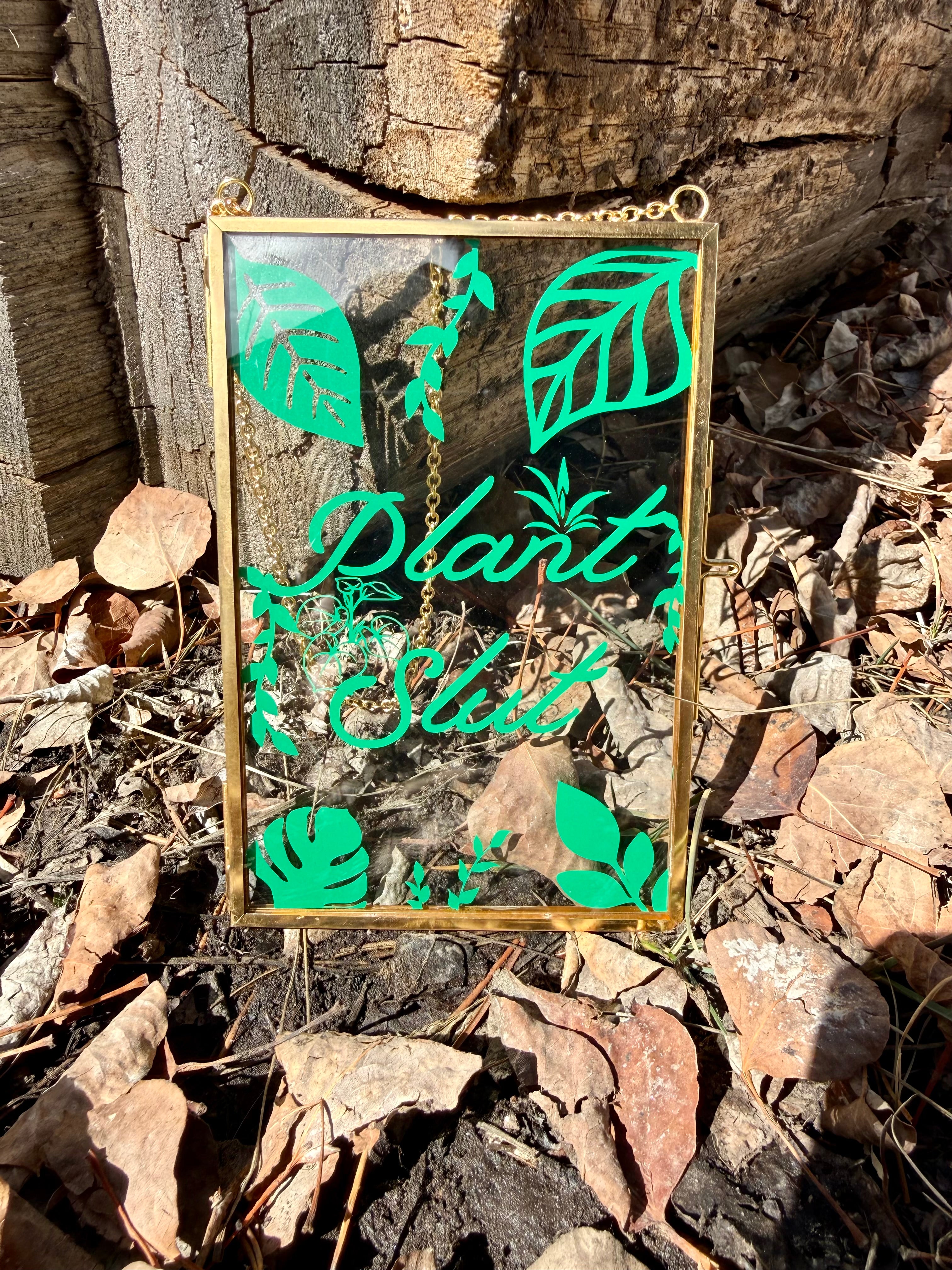Handmade Glass Pressed Wall Hanging “Plant Slut”